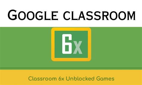 Clasroom 6x. Things To Know About Clasroom 6x. 
